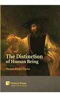 The Distinction of Human Being