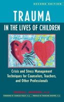 Trauma in the Lives of Children