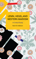 Lenin, Hegel, and Western Marxism