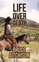 Life over Death