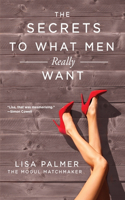 Secrets to What Men Really Want