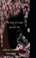 Story of a Koala and her Tree