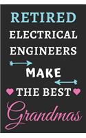 Retired Electrical Engineers Make the Best Grandmas