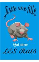 juste une fille qui aime les rats bleu - journal de bord ligné: cadeaux de carnets pour filles et garçons - juste une fille qui aime les rats- notebook