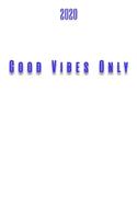 Good Vibes - Monthly/Weekly Planner