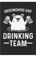 Groundhog Day Drinking Team