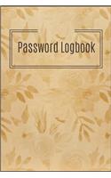 Password Logbook Notebook Journal: Premium Passkey Record Journal Logbook To Protect Usernames Passwords Internet Web Addresses Login And Private Information Keeper Vault