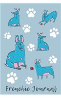 Frenchie Journal: French Bulldog Lover's Journal Notebook