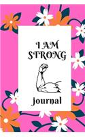 I Am Strong Journal