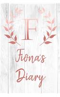 Fiona's Diary: Personalized Diary for Fiona / Journal / Notebook - F Monogram Initial & Name - Great Christmas or Birthday Gift