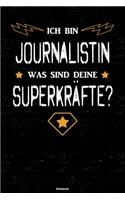 Ich bin Journalistin was sind deine Superkräfte? Notizbuch