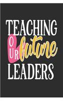 Teaching Our Fature Leaders