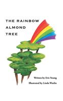 The Rainbow Almond Tree