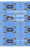 Swimming Lesson Planner: A 6 x 9 inch notebook to record lesson plans for teachers of swimming club groups.