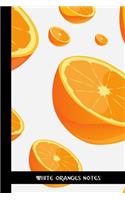 white oranges notes
