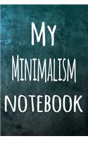 My Minimalism Notebook