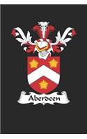 Aberdeen: Aberdeen Coat of Arms and Family Crest Notebook Journal (6 x 9 - 100 pages)