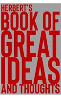 Herbert's Book of Great Ideas and Thoughts
