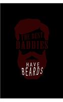 The Best Daddies Have Beards: 110 Game Sheets - 660 Tic-Tac-Toe Blank Games - Soft Cover Book For Kids For Traveling & Summer Vacations - Mini Game - Clever Kids - 110 Lined Page