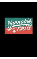 Cannabis and chill