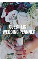 Guest List Wedding Planner: Notebook, Planner ( 110 Pages, Guest List Wedding Planner, 6x9)
