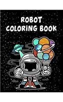 Robot Coloring Book: Robot Coloring Book, Robot Coloring Book For Toddlers. 70 Pages 8.5"x 11" In Cover.