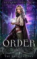 Order (The Dreg Trilogy Book Three): (Dreg Trilogy)