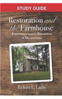 Restoration and the Farmhouse - Study Guide