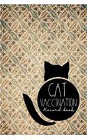 Cat Vaccination Record Book: (Cat Vaccination Record Book)