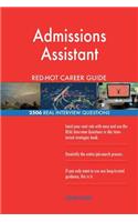 Admissions Assistant RED-HOT Career Guide; 2506 REAL Interview Questions
