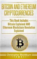 Bitcoin And Ethereum Cryptocurrencies