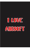 I Love Airsoft