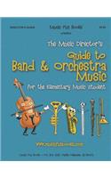 The Music Director's Guide to Band & Orchestra Music