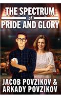 The Spectrum of Pride and Glory