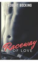 Raceway of Love