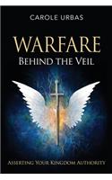 Warfare Behind the Veil