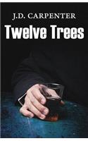 Twelve Trees