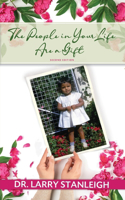 People in Your Life are a Gift, 2nd Edition