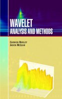 Wavelet Analysis And Method by Carmen Hurley & Jaden Mclean