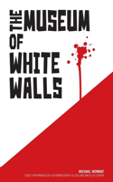 The Museum of White Walls