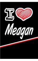 I Love Meagan: Weekly Action Planner Feature 120 Pages 6x9