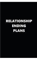 2019 Weekly Planner Funny Relationship Ending Plans Black White 134 Pages