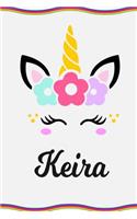 Keira: Personal Notebook Personal Diary Unicorn Notebook Personalized Journal Customized Journal Unicorn Lover Gift Personal Name Notebook