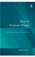 Islam in American Prisons