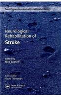 Neurological Rehabilitation of Stroke