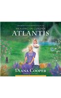 Healing in Golden Atlantis