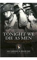 Tonight We Die as Men