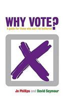 Why Vote?
