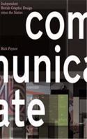 Communicate! Independent British Graphic Design Since the Sixties