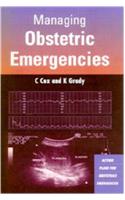 Managing Obstetric Emergencies